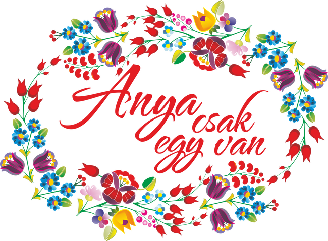 Anya csak egy van