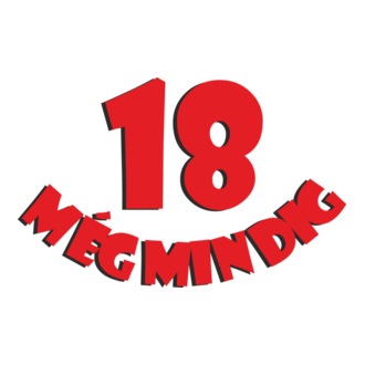 18 még mindig