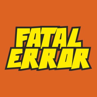 Fatal Error
