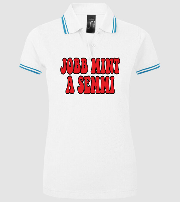 minta fehér pólón